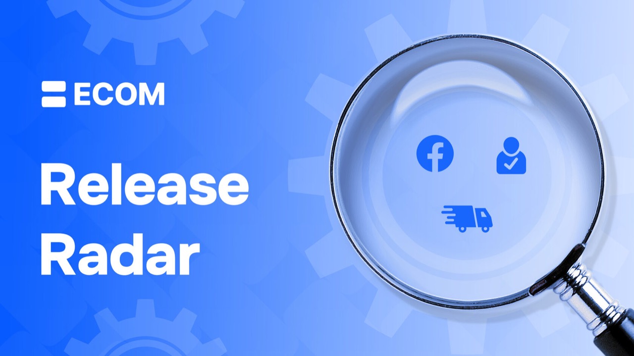 ECOM Release Radar 2.6